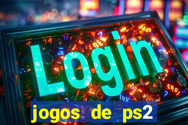 jogos de ps2 formato iso